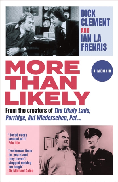 Book cover of: More Than Likely. By: Dick Clement