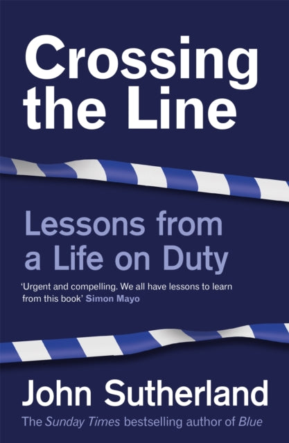 Book cover of: Crossing the Line. By: Sutherland, John