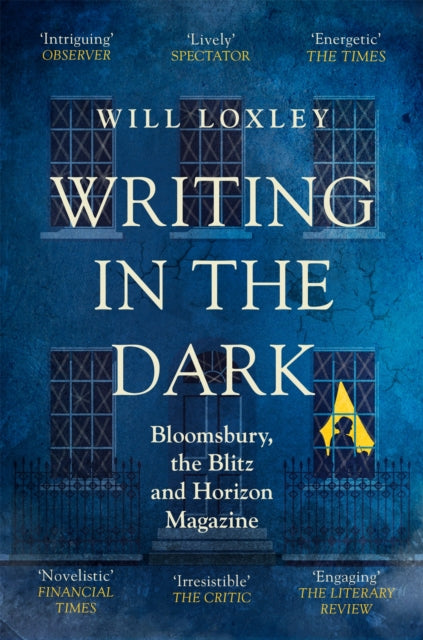 Book cover of: Writing in the Dark. By: Will Loxley
