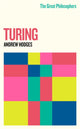 Book cover of: Great Philosophers: Turing. By: Andrew Hodges