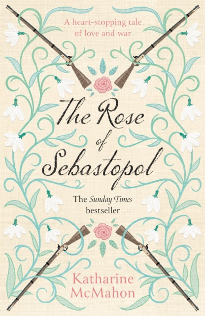 Book cover of: Rose Of Sebastopol. By: Katharine McMahon