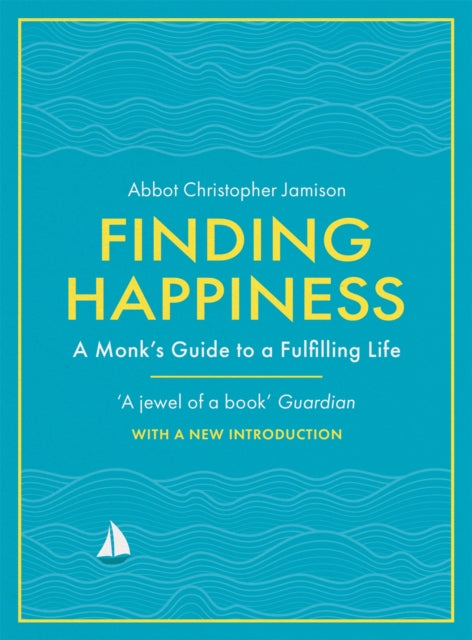 Book cover of: Finding Happiness. By: Christopher Jamison