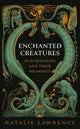 Book cover of: Enchanted Creatures. By: Natalie Lawrence