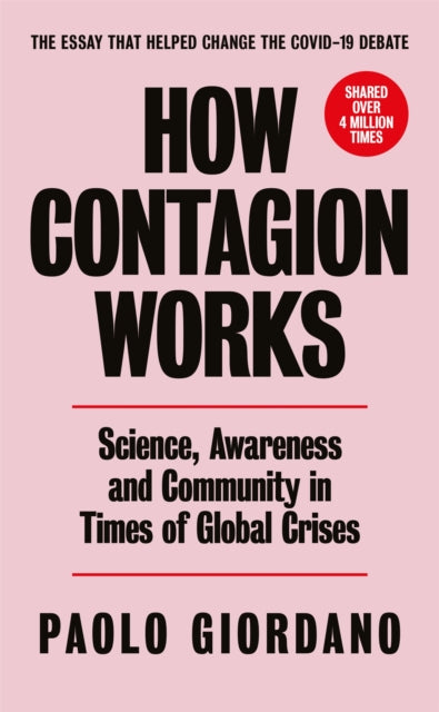 Book cover of: How Contagion Works. By: Paolo Giordano
