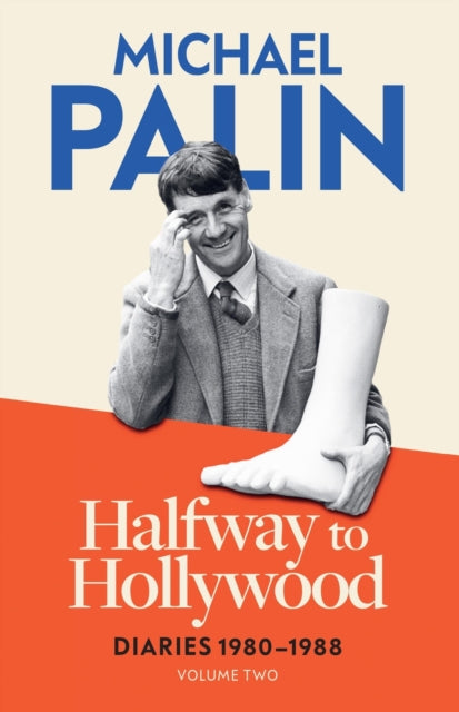 Book cover of: Halfway To Hollywood. By: Michael Palin