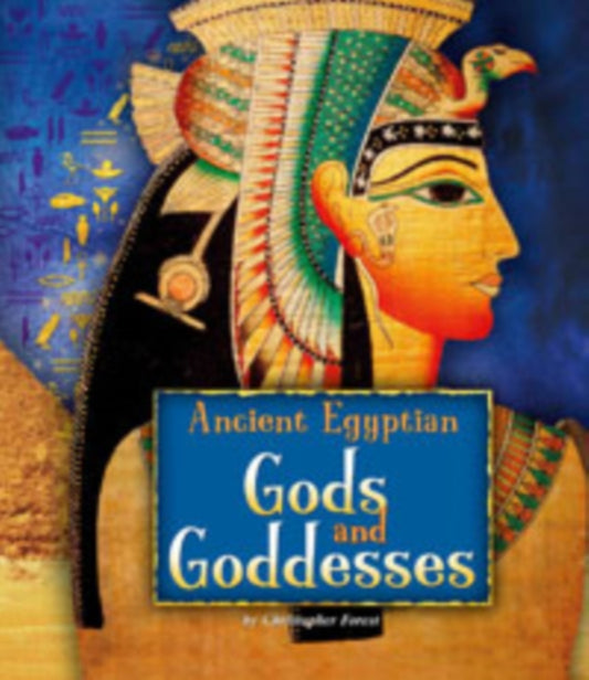 Book cover of: Ancient Egyptian Gods and Goddesses