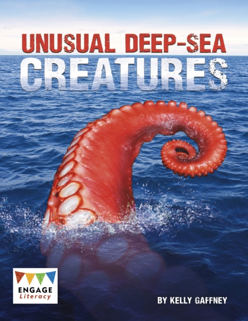 Book cover of: Unusual Deep-sea Creatures. By: Kelly Gaffney