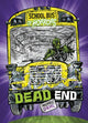 Book cover of: Dead End. By: Michael Dahl