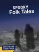 Book cover of: Spooky Folk Tales