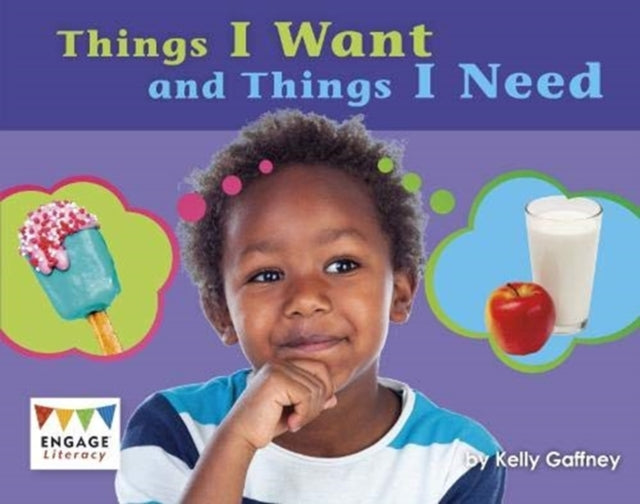 Book cover of: Things I Want and Things I Need. By: Kelly Gaffney