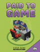 Book cover of: Paid to Game. By: Daniel Mauleon
