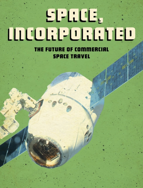 Book cover of: Space, Incorporated. By: Tamra B. Orr