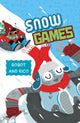 Book cover of: Snow Games. By: Anastasia Suen