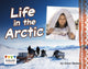 Book cover of: Life in the Arctic. By: Anne Giulieri