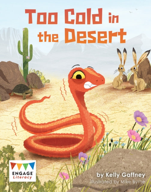 Book cover of: Too Cold in the Desert. By: Kelly Gaffney