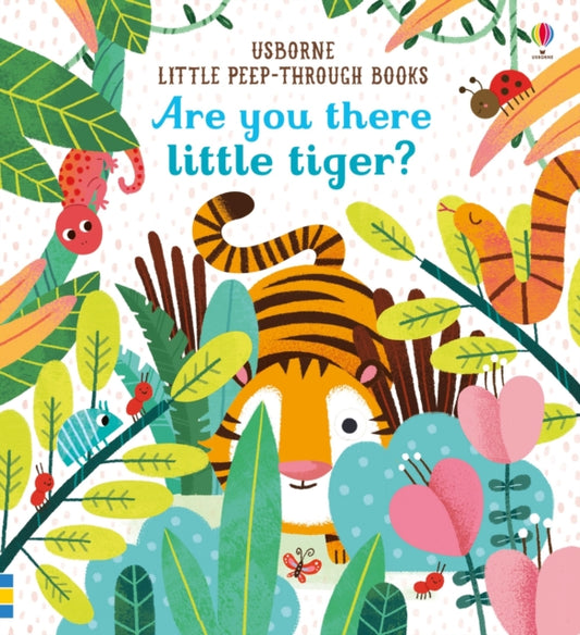Book cover of: Are you there Little Tiger?. By: Sam Taplin
