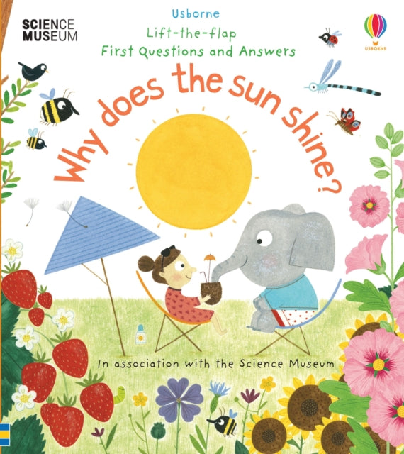 Book cover of: First Questions and Answers: Why Does the Sun Shine?. By: Katie Daynes