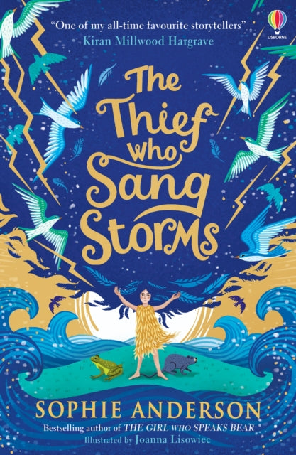 Thief Who Sang Storms 9781474979061 Sophie Anderson
