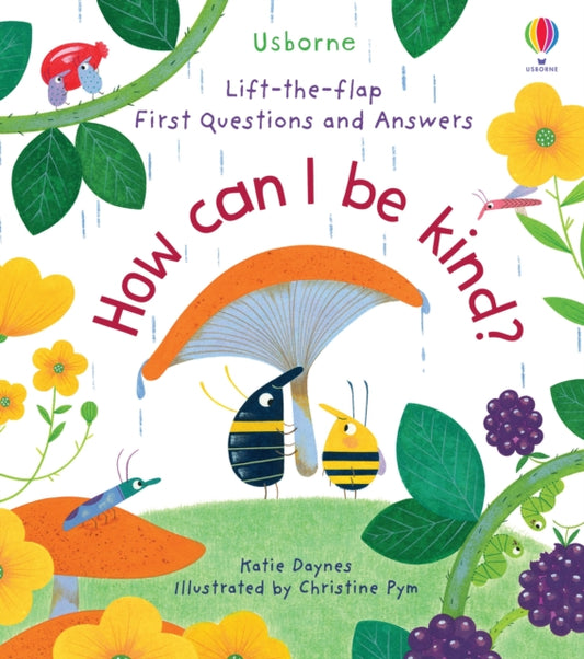 Book cover of: First Questions and Answers: How Can I Be Kind. By: Anne Civardi