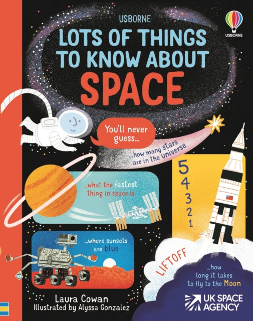 Book cover of: Lots of Things to Know About Space. By: Laura Cowan