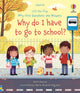 Very First Questions and Answers Why do I have to go to school?, An Empowering First Day of School Book for Children 9781474997911 Katie Daynes