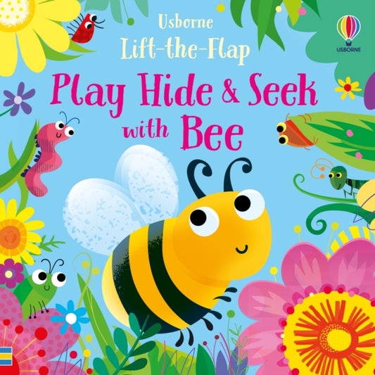 Play Hide and Seek with Bee 9781474998000 Sam Taplin