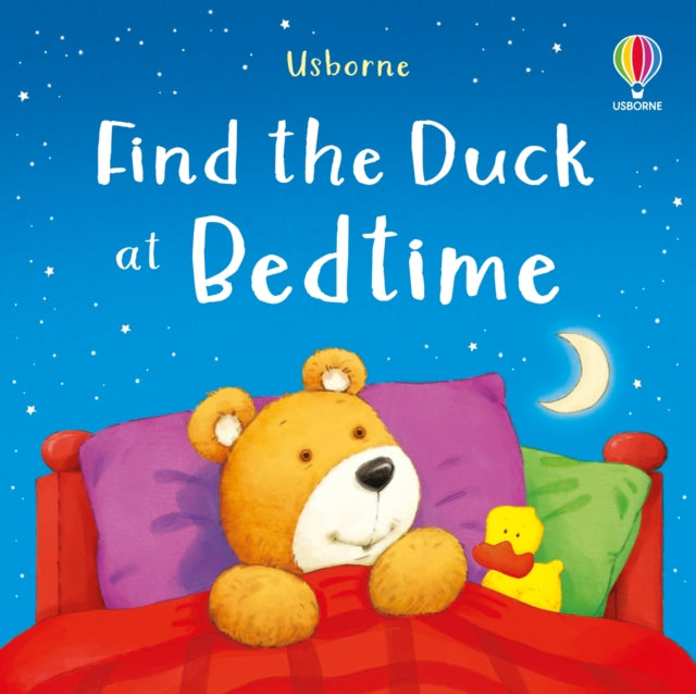 Book cover of: Find the Duck at Bedtime. By: Jane Bingham