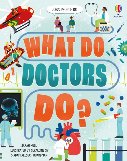 What Do Doctors Do? 9781474998703 Sarah Hull