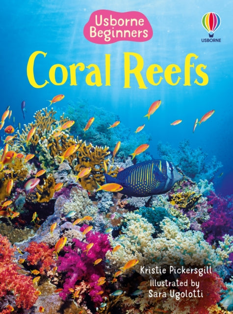Book cover of: Coral Reefs. By: Kirstie Pickersgill