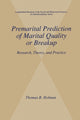 Book cover of: Premarital Prediction of Marital Quality or Breakup. By: Thomas B. Holman