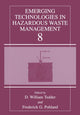 Book cover of: Emerging Technologies in Hazardous Waste Management 8. By: D. William Tedder