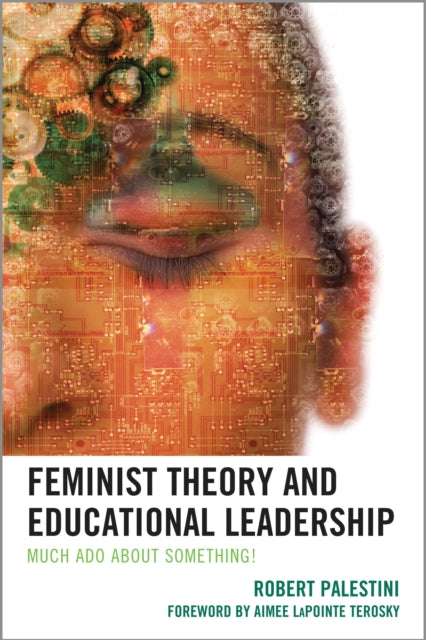 Book cover of: Feminist Theory and Educational Leadership. By: Robert Palestini