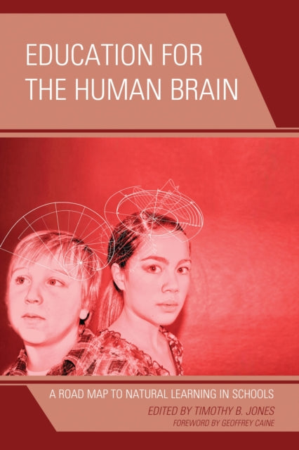 Book cover of: Education for the Human Brain. By: Timothy Jones