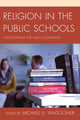 Book cover of: Religion in the Public Schools. By: Michael Waggoner