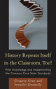 Book cover of: History Repeats Itself in the Classroom, Too!. By: Gregory Gray