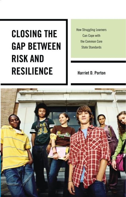 Book cover of: Closing the Gap between Risk and Resilience