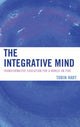 Book cover of: Integrative Mind. By: Tobin Hart