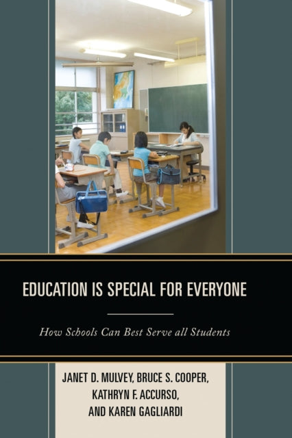Book cover of: Education is Special for Everyone. By: Janet D. Mulvey