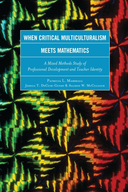 Book cover of: When Critical Multiculturalism Meets Mathematics. By: Patricia L. Marshall