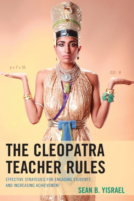 Book cover of: Cleopatra Teacher Rules. By: Sean B. Yisrael