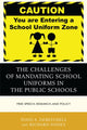 Book cover of: Challenges of Mandating School Uniforms in the Public Schools. By: Todd A. DeMitchell