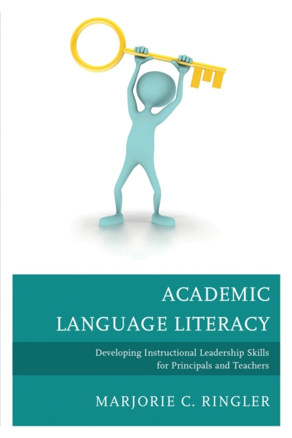 Book cover of: Academic Language Literacy. By: Marjorie C. Ringler
