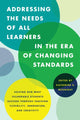 Book cover of: Addressing the Needs of All Learners in the Era of Changing Standards. By: Katherine S. McKnight
