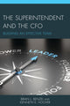 Book cover of: Superintendent and the CFO. By: Brian L. Benzel