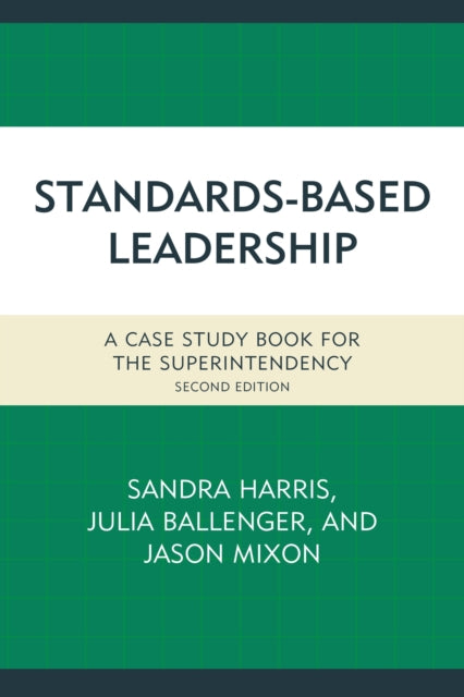 Book cover of: Standards-Based Leadership. By: Sandra Harris