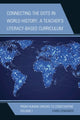 Book cover of: Connecting the Dots in World History, A Teacher's Literacy-Based Curriculum. By: Edwards, Chris
