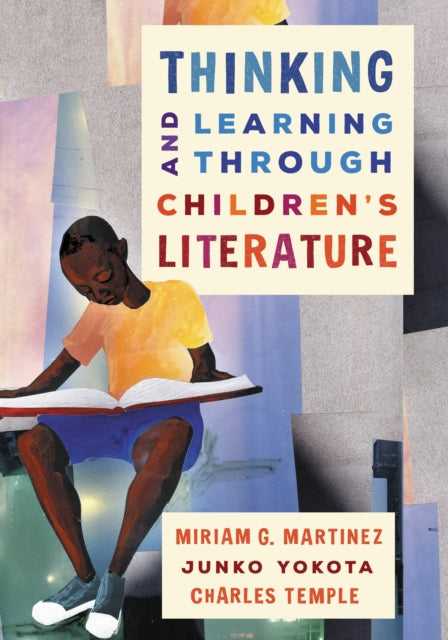 Book cover of: Thinking and Learning through Children's Literature. By: Miriam G. Martinez