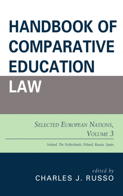 Book cover of: Handbook of Comparative Education Law. By: Charles J. Russo