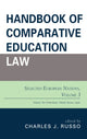 Book cover of: Handbook of Comparative Education Law. By: Charles J. Russo