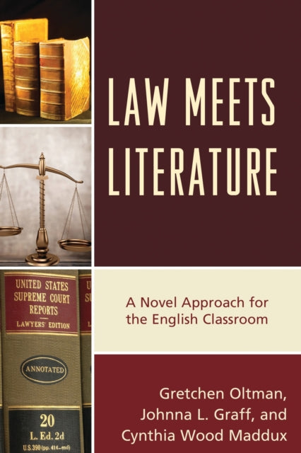 Book cover of: Law Meets Literature. By: Gretchen Oltman